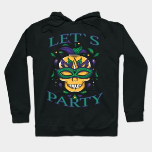 Its Party Time, It's Mardi Gras Time Hoodie